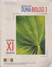 Menjelajah Dunia Biologi 2: Untuk Kelas XI SMA Dan MA