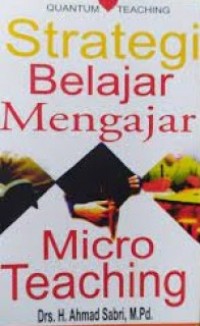 Strategi Belajar Mengajar Dan Micro Teaching