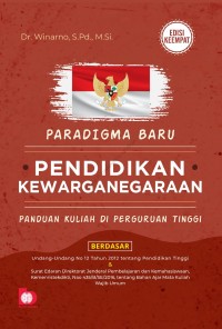 Paradigma Baru Pendidikan Kewarganegaraan : Panduan Kuliah Di Perguruan Tinggi