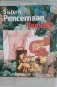 Sistem Pencernaan Manusia