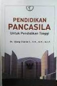 Pendidikan Pancasila Untuk Pendidikan Tinggi