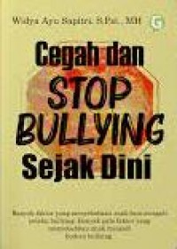 Cegah Dan Stop Bullying Sejak Dini