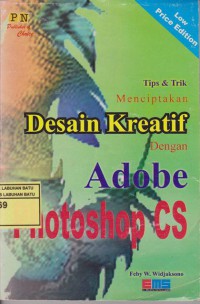 Tip & Trik Menciptakan Desain Kreatif Dengan Adobe Fotoshop CS